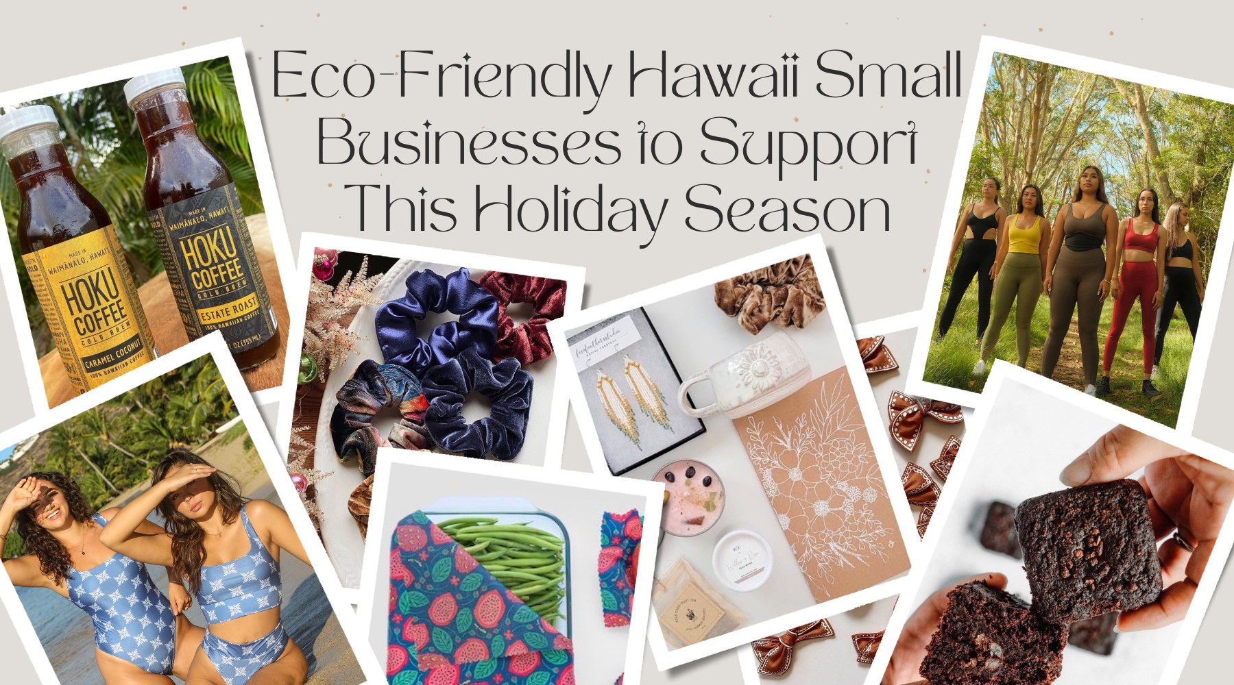 Eco-Friendly Hawaii Small Businesses to Support This Holiday Season